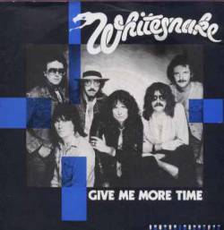 Whitesnake : Give Me More Time